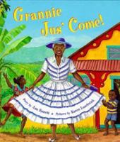 Grannie Jus' Come 051620937X Book Cover