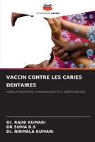 Vaccin Contre Les Caries Dentaires (French Edition) 6209731066 Book Cover