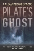 Pilate's Ghost 1797897322 Book Cover