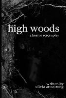 High Woods 1549898108 Book Cover