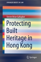Protecting Built Heritage in Hong Kong 9811650705 Book Cover