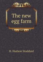 The New Egg Farm 0469251794 Book Cover
