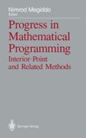 Progress in Mathematical Programming: Interior-Point and Related Methods 1461396190 Book Cover