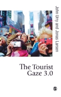 The Tourist Gaze 3.0 1849203776 Book Cover