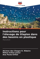Instructions pour l'élevage de tilapias dans des bassins en plastique (French Edition) B0DTT6F6Q6 Book Cover