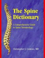 The Spine Dictionary 156053270X Book Cover