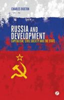 Russia and Development: Development Policies in the former Soviet Union 1780321082 Book Cover