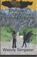 Echoes of a Distant Storm 1596110147 Book Cover