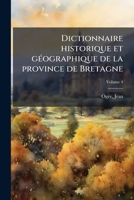 Dictionnaire historique et gÃ(c)ographique de la province de Bretagne (French Edition) 102416764X Book Cover