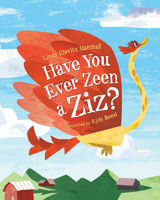 Have You Ever Zeen a Ziz? 0807531731 Book Cover