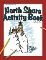 Minnesota's North Shore Activity Book 1591930839 Book Cover