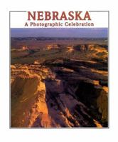 Nebraska: A Photographic Celebration 1560370300 Book Cover