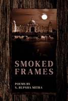 Smoked Frames 1738894959 Book Cover