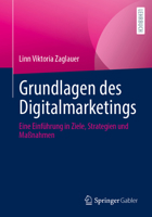 Grundlagen des Digitalmarketings: Eine Einführung in Ziele, Strategien und Maßnahmen (German Edition) 3658527420 Book Cover