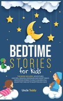 Bedtime Stories For Kids: This Book Includes: Adventures, Unicorn, Dragon, Dinosaurs And Short Fables. Meditation Stories To Help Children Fall Asleep Fast And Go To Sleep Feeling Calm 1914016041 Book Cover