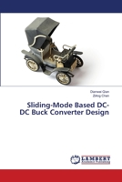 Sliding-Mode Based DC-DC Buck Converter Design 6203200727 Book Cover