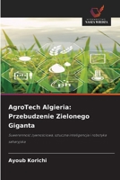AgroTech Algieria: Przebudzenie Zielonego Giganta (Polish Edition) 6209993370 Book Cover