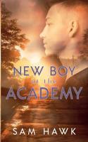 New Boy at the Academy 1950412385 Book Cover