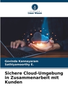 Sichere Cloud-Umgebung in Zusammenarbeit mit Kunden 620623469X Book Cover