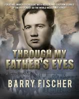 Through My Father's Eyes 196022476X Book Cover