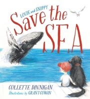 Louie and Snippy save the sea 064852910X Book Cover