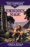 Forbidden Magic (The Godwars, #1) 0553291289 Book Cover