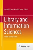 Library and Information Sciences: Trends and Research 3642548113 Book Cover