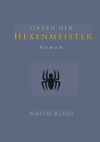Orxan, Der Hexenmeister (German Edition) 3740743042 Book Cover