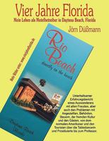 Vier Jahre Florida: Mein Leben als Motelbetreiber in Daytona Beach, Florida 3837018954 Book Cover