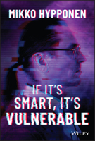 If It's Smart, It's Vulnerable 1119895197 Book Cover