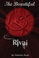 The Beautiful Rival 1483908704 Book Cover