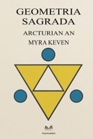Geometria Sagrada: Arcturian-An (Spanish Edition) 9809670397 Book Cover