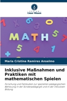 Inklusive Maßnahmen und Praktiken mit mathematischen Spielen (German Edition) 6209424007 Book Cover