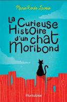 La Curieuse Histoire d'un Chat Moribond 2897233303 Book Cover