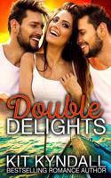 Double Delights 1516921739 Book Cover