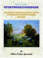 Attila d'Hun's STORYBOOK/COOKBOOK 1420814842 Book Cover