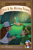 Kris & The Missing Prince: The Adventures Of Kris B0CM4WBNWZ Book Cover