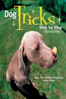 Dog Tricks: Step by Step 0876055935 Book Cover