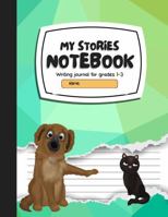 My Storybook Journal: Wide-Ruled Notebook for Grades 1–3 | Featuring Libby the Dog | Green 1967320098 Book Cover