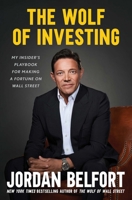 The Wolf of Investing: My Playbook for Making a Fortune on Wall Street 1982197056 Book Cover