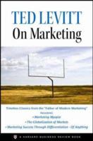 Ted Levitt on Marketing 1422102068 Book Cover