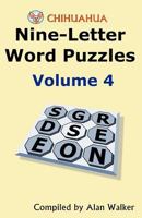 Chihuahua Nine-Letter Word Puzzles Volume 4 1466419806 Book Cover