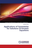 Applications of Symmetries for Solutions of Einstein Equations 3659383058 Book Cover