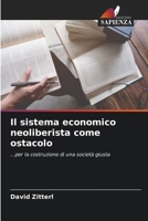 Il sistema economico neoliberista come ostacolo 6630161106 Book Cover
