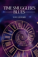 Time Smuggler's Blues B0C7T1V2DD Book Cover