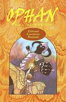 Ophan, The Trickster: Book 4 0979613752 Book Cover