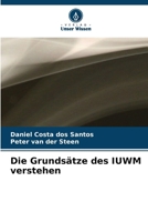 Die Grundsätze des IUWM verstehen (German Edition) 6630411234 Book Cover