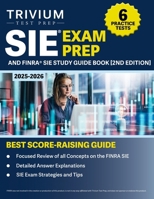 SIE Exam Prep 2025-2026: 6 Practice Tests and FINRA SIE Study Guide Book: [2nd Edition] 1637983271 Book Cover