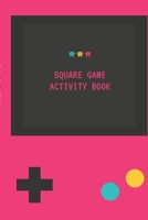 square game activity book: best game for two players B0BHRQH62L Book Cover