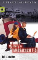 Mystery in Massachusetts (X-Country Adventures) 080104491X Book Cover